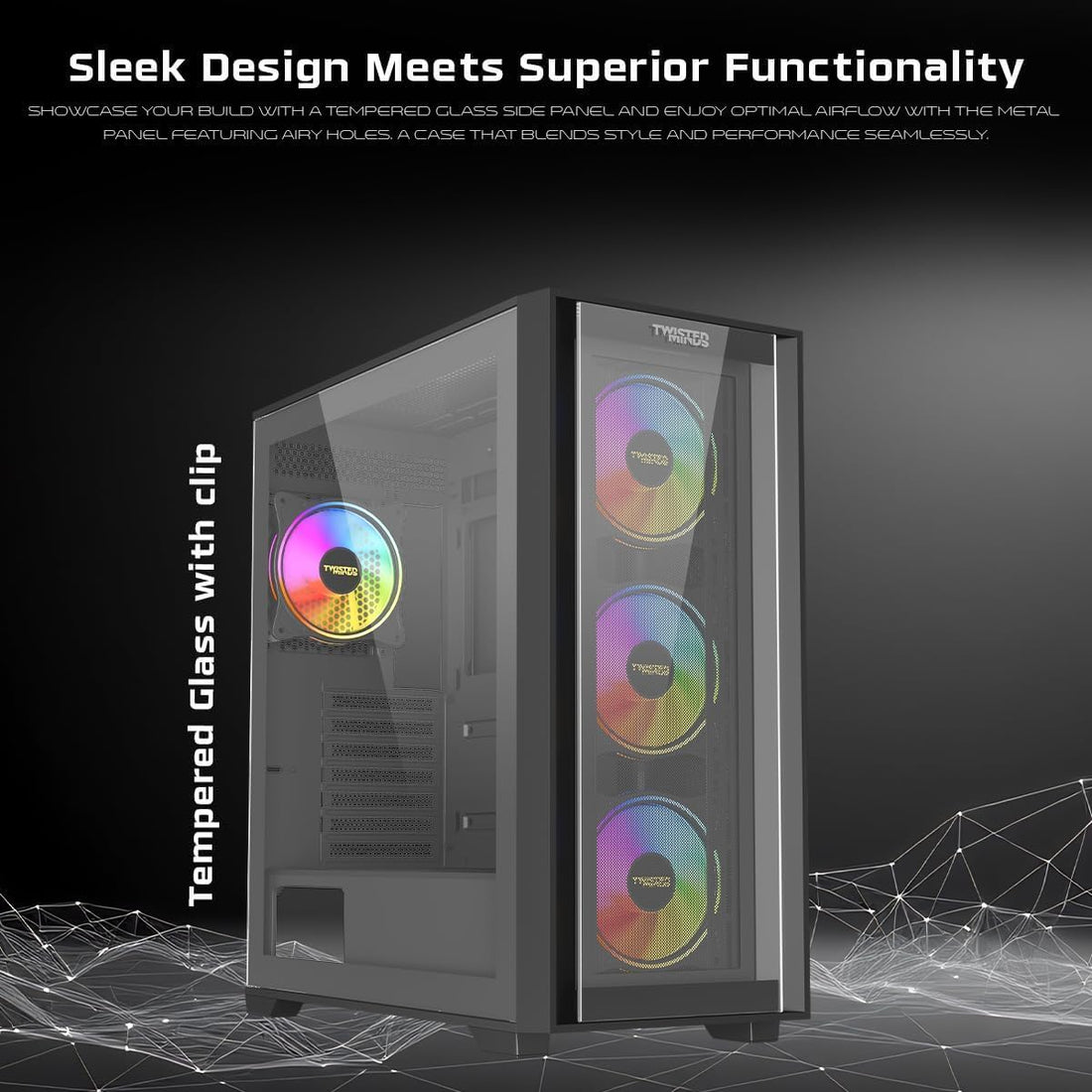 Twisted Minds Storm Rider-04 Mid Tower Gaming Case for PC, EATX/ATX/MATX/Mini-ITX Support, 3 Pre-Installed Fans, 10 Fan Capacity, Tempered Glass Side Panel, Magnetic Dust Filters - Black